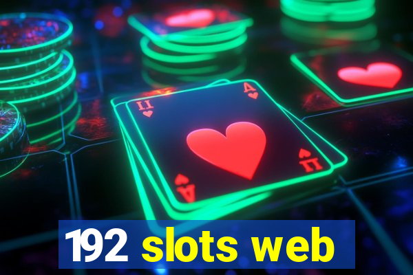 192 slots web